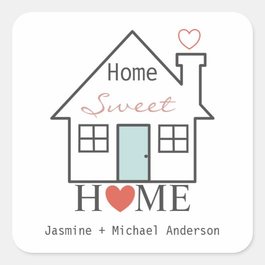 Home Sweet Home op maat Vierkante Sticker (Voorkant)