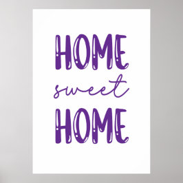 Home sweet home poster