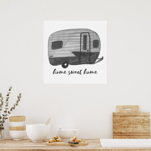 Home Sweet Home Trailer Black en White Poster (Keuken)