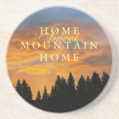 Home Sweet Mountain Home Dessous de verre de boiss (Devant)