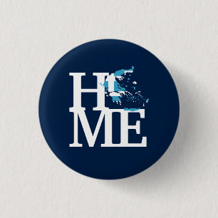 "HOME" Typografie met de kaart van Griekenland en  Ronde Button 3,2 Cm