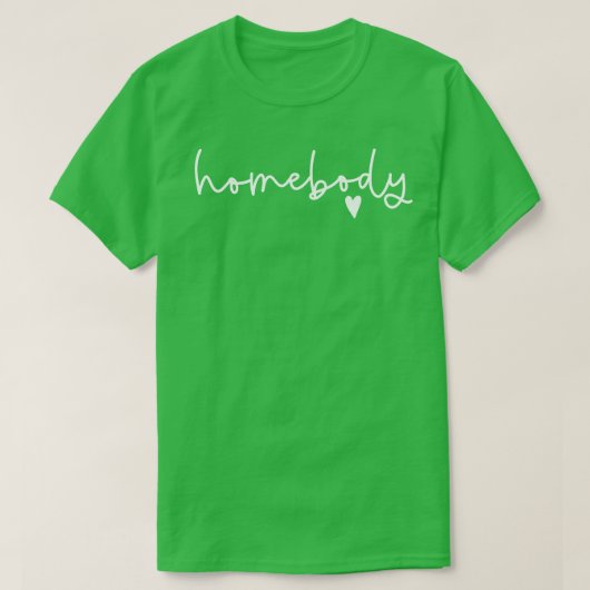 Homebody Cosy TShirt (Design devant)