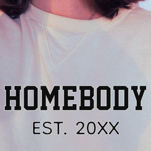 HomeBody Gevestigd Jaar Grappig B&W Sweatshirt