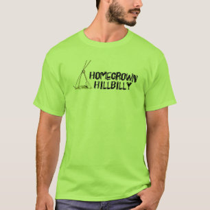 HomeGrown Hillbilly for Country Bumpkin Gardeners T-shirt