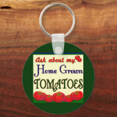 Homegrown Tomato Garden Slogan Sleutelhanger (Voorkant)