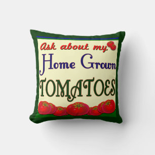 Homegrown Tomato Gezegde Gardener Pillow Kussen
