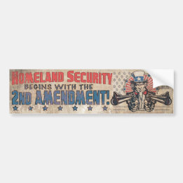 Homeland Security begint met het tweede amendement Bumpersticker