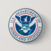 Homeland Stupidity Button (Voorkant)