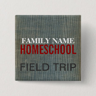 Homeschool Fieldtrip Vierkante Button 5,1 Cm