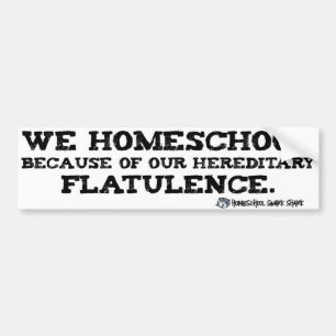 Homeschool Flatulence Bumpersticker
