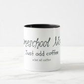 Homeschool Mam - Coffee toevoegen Mok (Midden)