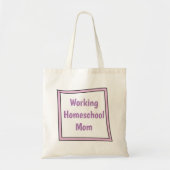 Homeschool Mam Tote Bag (Voorkant)