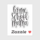Homeschool Mama Black Calligraphy Quote Sticker (Vel)