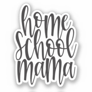 Homeschool Mama Black Calligraphy Quote Sticker
