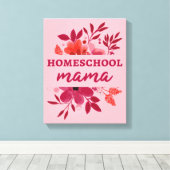Homeschool Mama I Canvas Afdruk (Insitu (Houten vloer))