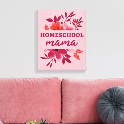 Homeschool Mama I Canvas Afdruk (Insitu (Woonkamer))