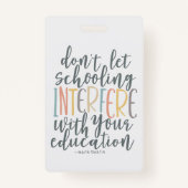 Homeschool Onderwijs Quote Bladwijzer Badge (Achterkant)