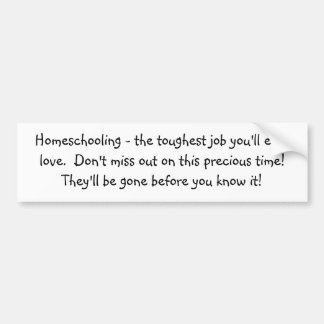 Homeselectie - de moeilijkste baan die je ooit zul bumpersticker