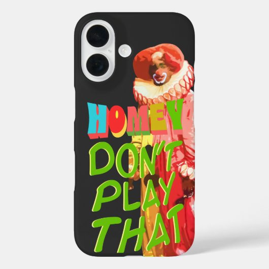Homey, speel dat niet Case-Mate iPhone case (Achterkant)