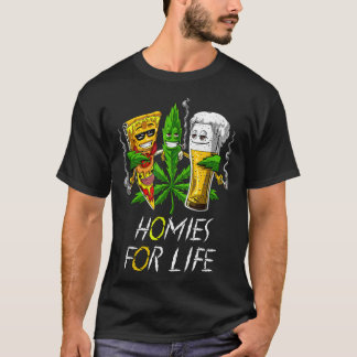 Homies for Life Beer and Weed Buds Pizza Cannabi T-shirt