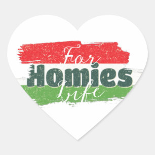 Homies voor het leven hart sticker