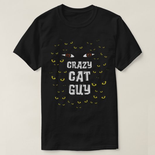 Homme Crazy Cat Guy _ Cat Daddy T-Shirt (Design devant)