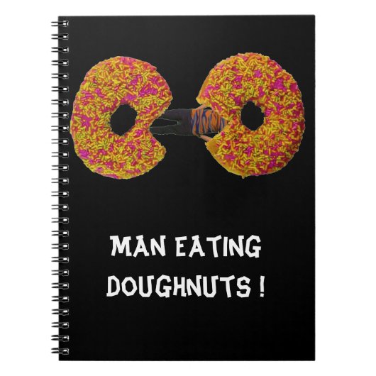 Homme mangeant des donuts !  Cahier (Devant)