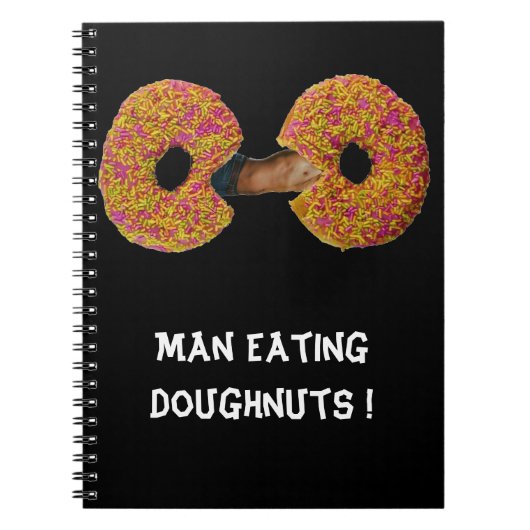 Homme mangeant des donuts ! Cahier (Devant)