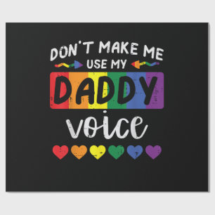 Homo, dwing me niet om met vadersstem te praten cadeaupapier