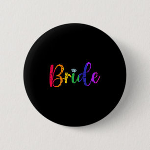 Homo Lesbisch Lgbt Huwelijksfeest Bruid T-shirt vr Ronde Button 5,7 Cm