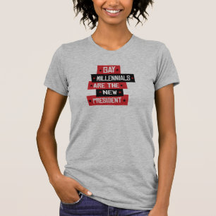 Homo millennials zijn de nieuwe president t-shirt