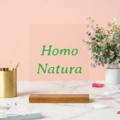 Homo Natura Acrylic Sign with Wood Block Stand (Mariage)