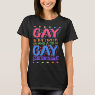 Homo Op Straat En Ook Homo In Bed Tre T-shirt