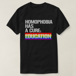 Homofobie heeft een remedie: Onderwijs T-shirt