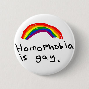 Homofobie is Gay Pin Ronde Button 5,7 Cm