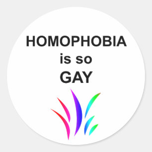 Homofobie is zo Gay Ronde Sticker