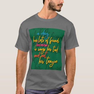 Hond als vriend cadeau t-shirt