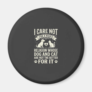 Hond en Kat Religie Quote Magneet