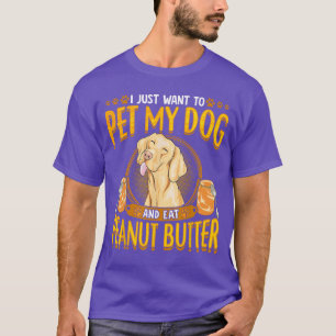 Hond Grappige Citaten Pindakaas Humor Spreuken Man T-shirt