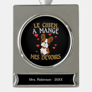 Hond Heeft Mijn Huiswerk Opgegeten - Franse Quote Verzilverd Banner Ornament