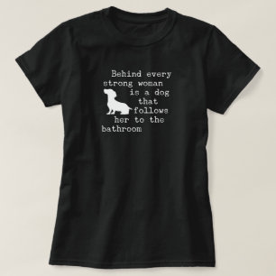 Hond Humor Quote - Teckel T-shirt