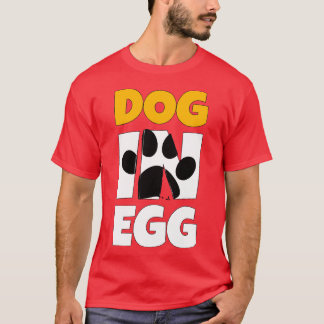 hond in eierpuppies t-shirt