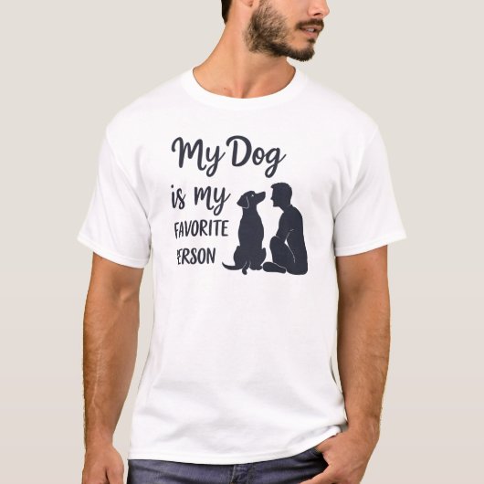Hond is mijn favoriete quote t-shirt (Voorkant)