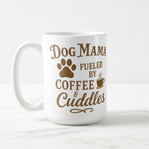 Hond Mama Mok - Aangedreven door koffie en knuffel