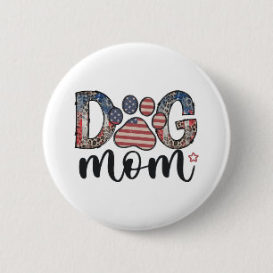 Hond Moeder 4 juli Amerikaanse Mama Ronde Button 5,7 Cm