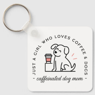 Hond moeder grappige koffie liefhebbers citaten me sleutelhanger