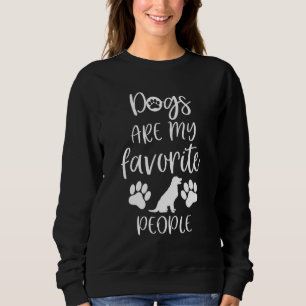 Hond Moeder kleding Honden Zijn Mijn Favoriete Men Trui