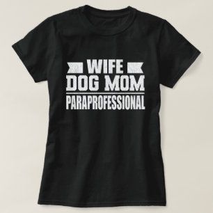 Hond Moeder Paraprofessional Tech Grappige Hond Li T-shirt