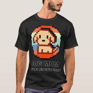 Hond moeder Pixel Sinds 2027 775 T-shirt