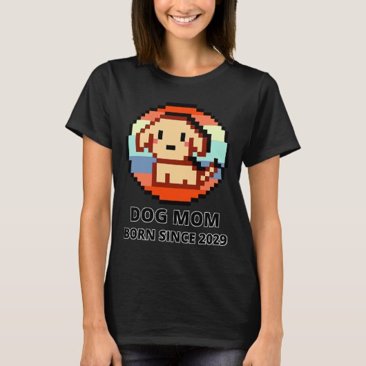Hond moeder Pixel Sinds 2029 774 T-shirt (Voorkant)